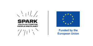 Spark - Youth action for people and planet - Funded bu the European Union
